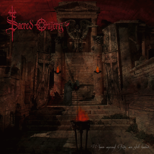 Sacred Outcry : Where Ancient Gods Are Still Hailed